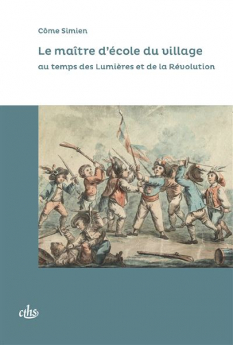 Couverture de l’ouvrage <em>Le maître d’École au village<em>