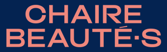 Chaire Beauté·s